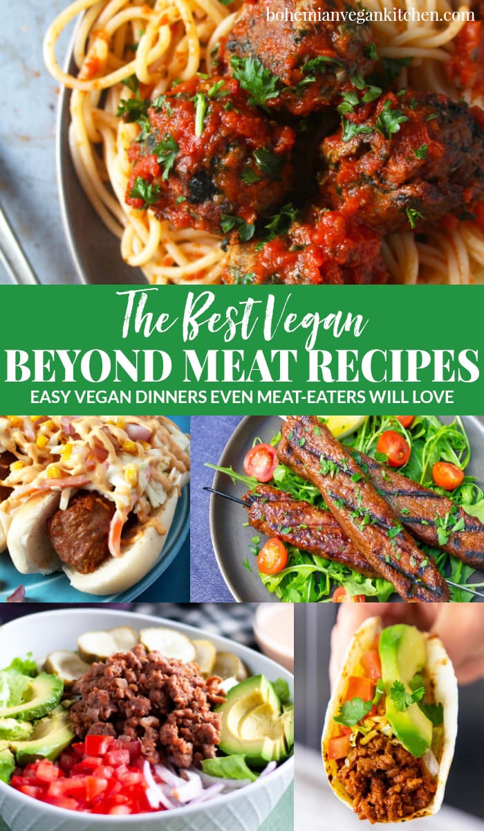 Looking for the perfect vegan beyond meat recipes to satisfy meat-eating friends and family? Check out this list of classic dishes that will WOW any guest! #beyondmeatrecipes #beyondmeat #beyondmeatveganrecipes #veganmeatrecipes #veganmeatdinner #vegancomfortfood #bohemianvegankitchen
